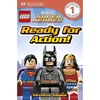 DK Readers L1: LEGO® DC Super Heroes: Ready for Action! (DK Readers Level 1)