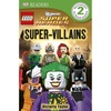 DK Readers L2: LEGO DC Super Heroes: Super-Villains (DK Readers Level 2)