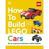 How to Build LEGO Cars: Go on a Journey to Become a Better Builder