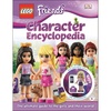 LEGO® FRIENDS Character Encyclopedia: The Ultimate Guide to the Girls and Their World (Lego Friends)