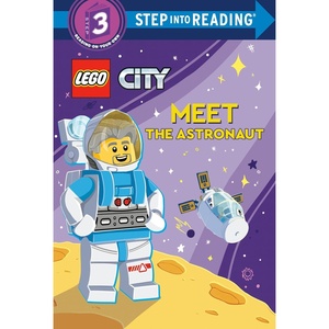 Meet the Astronaut (LEGO City) (Step into Reading)