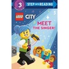 Meet the Singer! (LEGO City) (Step into Reading)